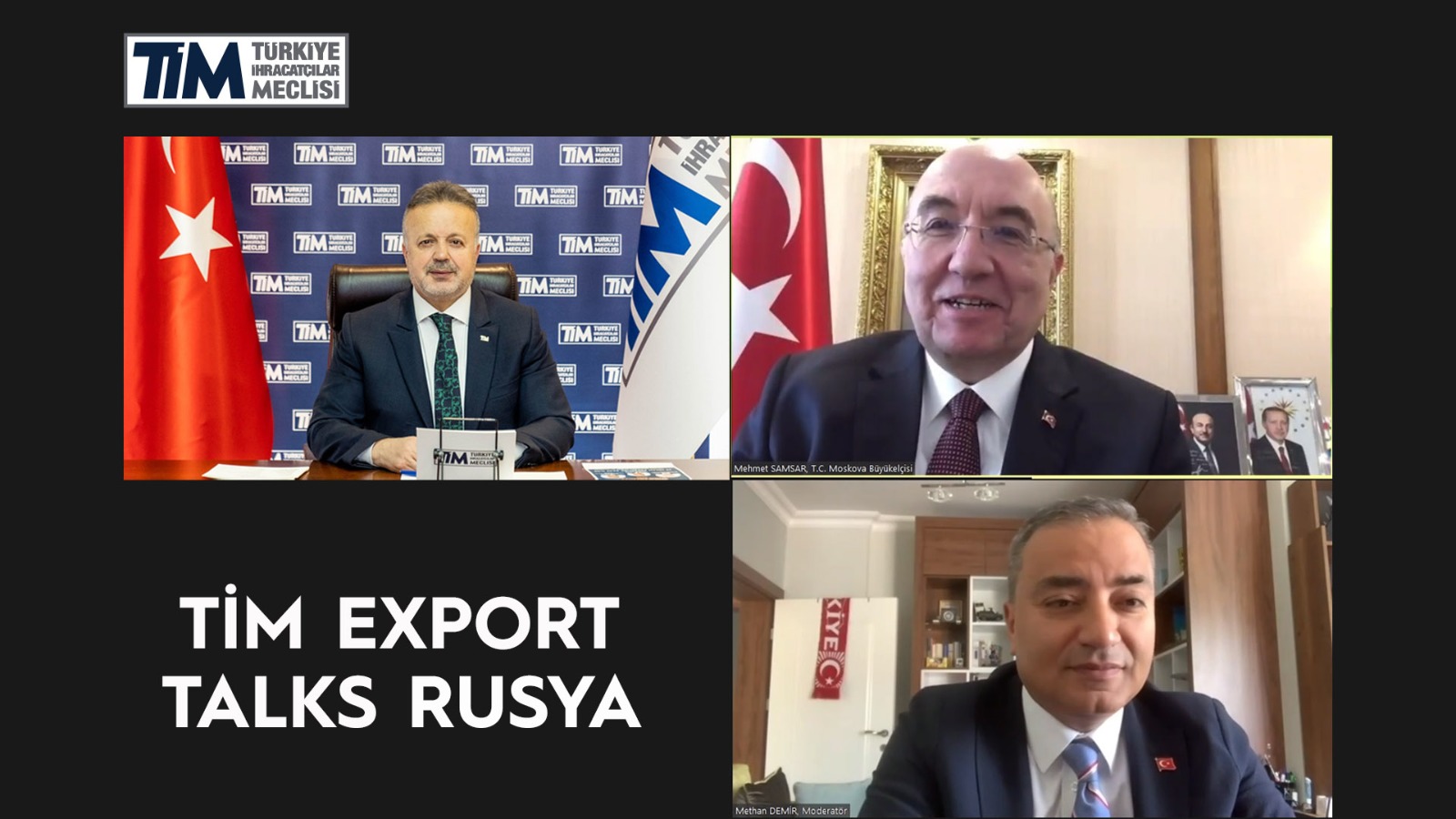TİM, Türkiye Cumhuriyeti Moskova Büyükelçisi'nin Katılımıyla “TİM Export Talks”un Altıncısını Gerçekleştirdi